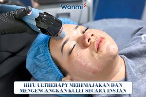 HIFU Ultherapy membantu meremajakan dan mengencangkan kulit secara instan.
