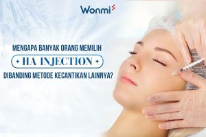Mengapa HA injection menjadi pilihan utama dibandingkan prosedur kecantikan lainnya?